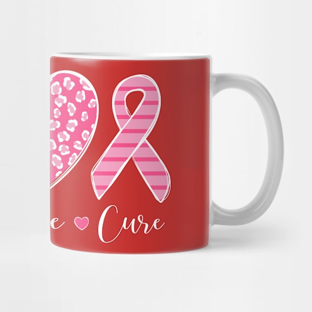 Peace Love Cure Breast Cancer by kimmieshops